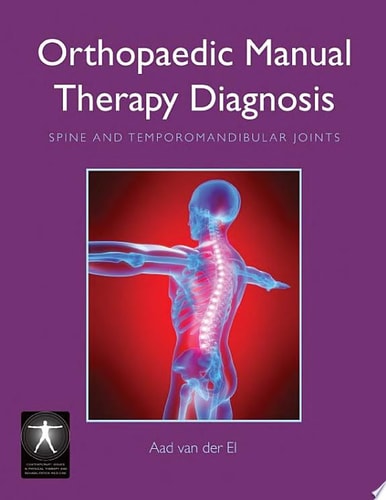 Orthopaedic Manual Therapy Diagnosis Spine and Temporomandibular Joints cover