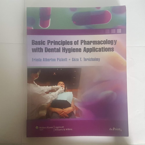 Basic Principles of Pharmacology with Dental Hygiene Applications cover