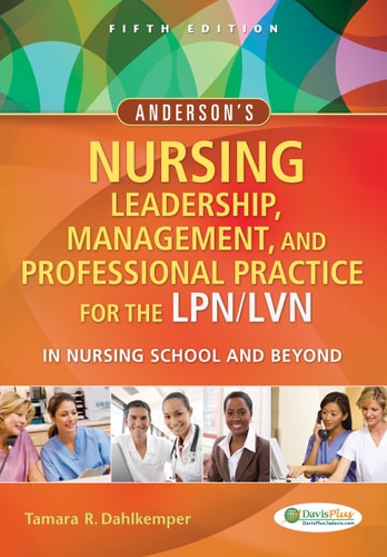 Anderson's Nursing Leadership, Management, and Professional Practice for the LPN/LVN in Nursing School and Beyond cover