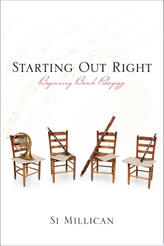 Starting Out Right Beginning Band Pedagogy cover