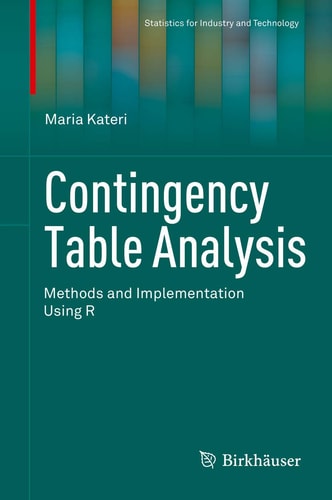 Contingency Table Analysis Methods and Implementation Using R cover