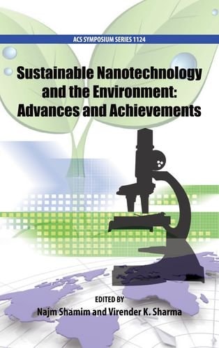 Sustainable Nanotechnology and the Environment: Advances and Achievements cover