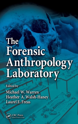 The Forensic Anthropology Laboratory cover