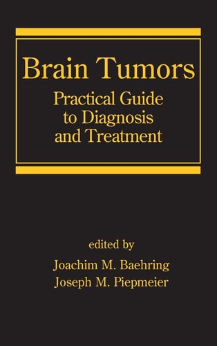 Brain Tumors Practical Guide to Diagnosis and Treatment cover