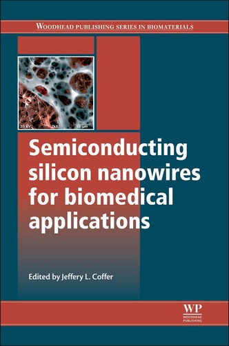 Semiconducting Silicon Nanowires for Biomedical Applications cover
