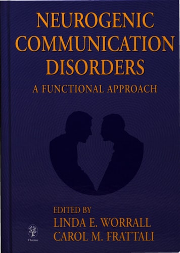 Neurogenic Communication Disorders A Functional Approach cover