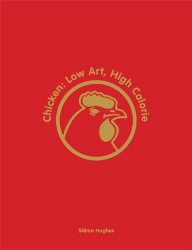 Chicken Low Art, High Calorie cover