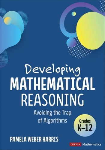 Developing Mathematical Reasoning Avoiding the Trap of Algorithms cover