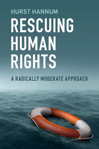 Rescuing Human Rights A Radically Moderate Approach cover
