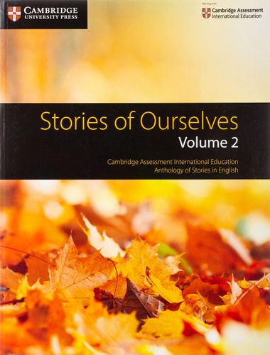 Stories of Ourselves: Volume 2 Cambridge Assessment International Education Anthology of Stories in English cover