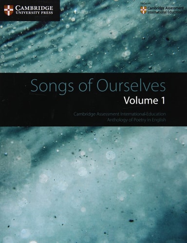 Songs of Ourselves: Volume 1 Cambridge Assessment International Education Anthology of Poetry in English cover
