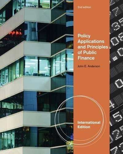 Policy Applications and Principles of Public Finance cover