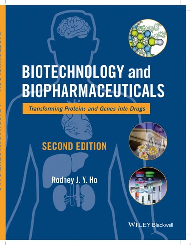 Biotechnology and Biopharmaceuticals Transforming Proteins and Genes into Drugs cover