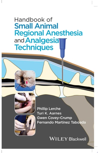 Handbook of Small Animal Regional Anesthesia and Analgesia Techniques cover