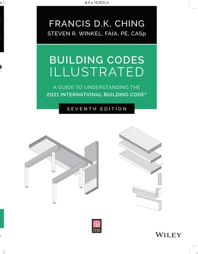 Building Codes Illustrated A Guide to Understanding the 2021 International Building Code cover