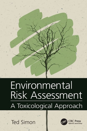 Environmental Risk Assessment A Toxicological Approach cover
