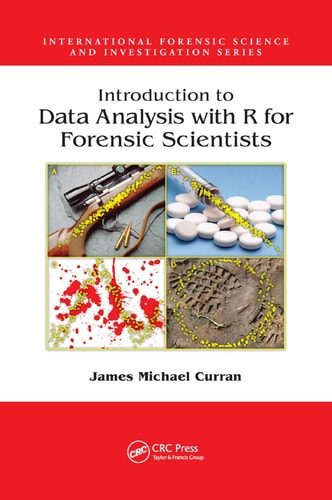 Introduction to Data Analysis with R for Forensic Scientists cover