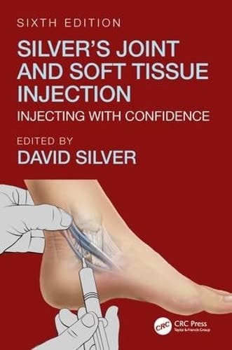 Silver's Joint and Soft Tissue Injection Injecting with Confidence cover