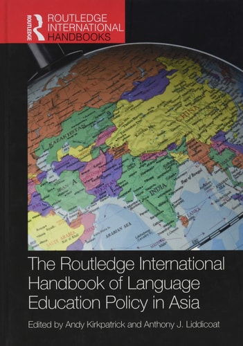 The Routledge International Handbook of Language Education Policy in Asia cover