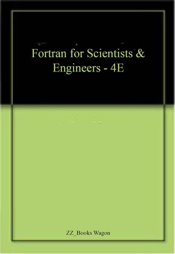 Fortran for Scientists & Engineers - 4E cover