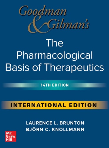 Goodman Gilman`s Pharmacological Basis T Herapeutics 14e (ie) cover