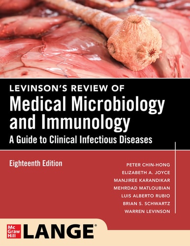 Levinson's Review of Medical Microbiology and Immunology: a Guide to Clinical Infectious Disease, Eighteenth Edition cover