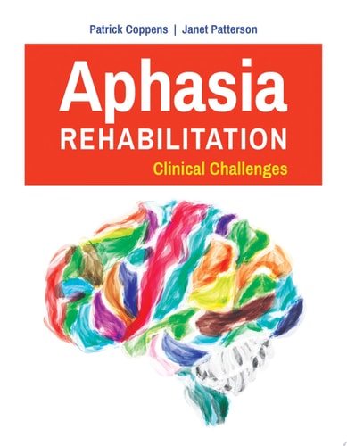 Aphasia Rehabilitation Clinical Challenges cover