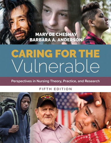 Caring for the Vulnerable: Perspectives in Nursing Theory, Practice, and Research Perspectives in Nursing Theory, Practice, and Research cover