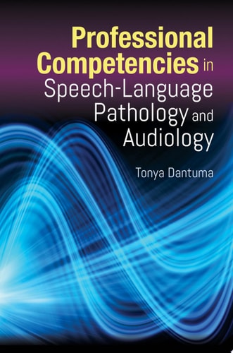 Professional Competencies in Speech-Language Pathology and Audiology cover