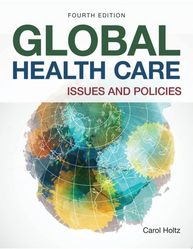 Global Health Care: Issues and Policies Issues and Policies cover