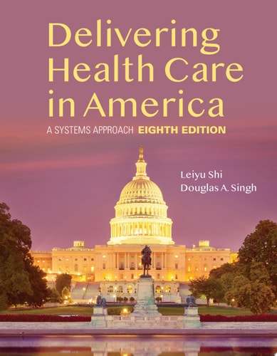 Delivering Health Care in America: A Systems Approach . cover