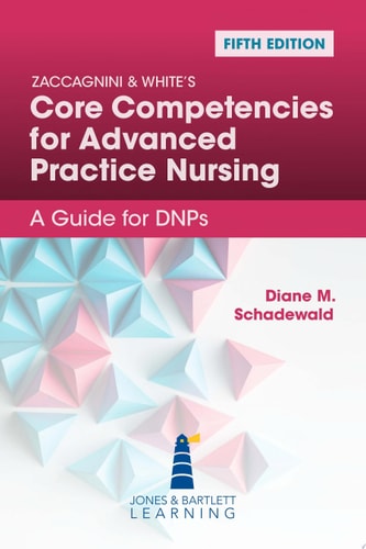Zaccagnini & White's Core Competencies for Advanced Practice Nursing: A Guide for DNPs cover