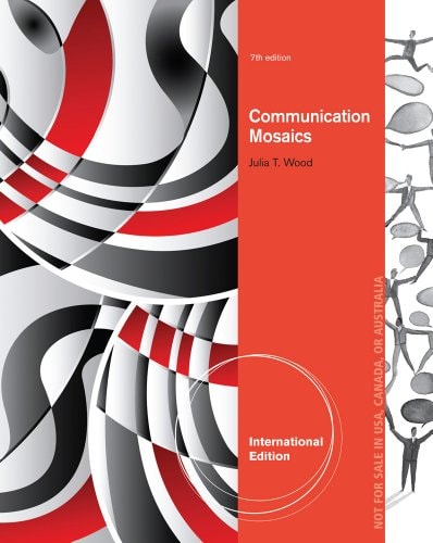 Communication Mosaics An Introduction to the Field of Communication cover