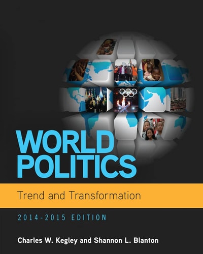 World Politics: Trend and Transformation, 2014 - 2015 (Book Only) cover