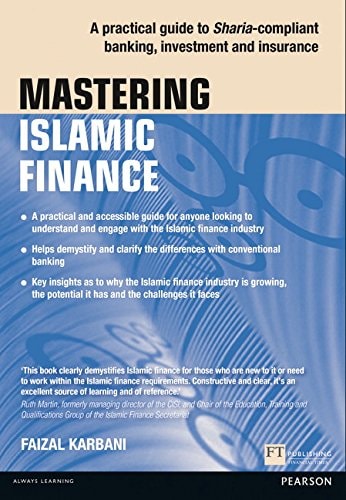 Mastering Islamic Finance A Practical Guide to Sharia-compliant Banking, Investment and Insurance cover