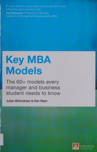 Key MBA Models The 60+ Models Every Manager and Business Student Needs to Know cover
