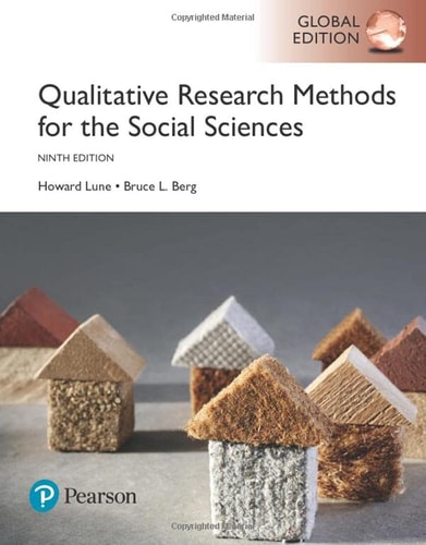 Qualitative Research Methods for the Social Sciences, Global Edition cover
