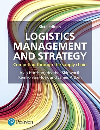 Logistics Management and Strategy Competing Through the Supply Chain cover
