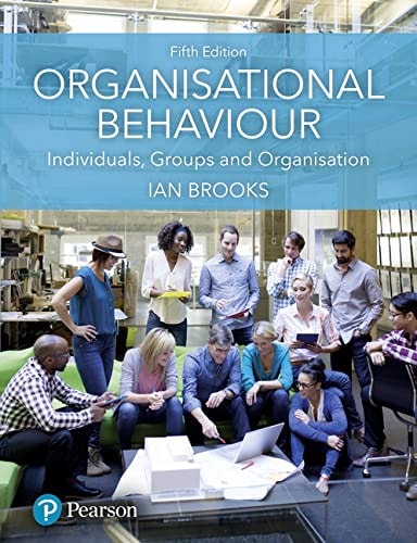 Organisational Behaviour Individuals, Groups and Organisation cover
