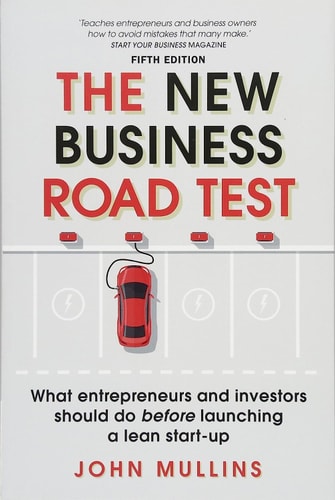The New Business Road Test What Entrepreneurs and Investors Should Do Before Launching a Lean Start-up cover
