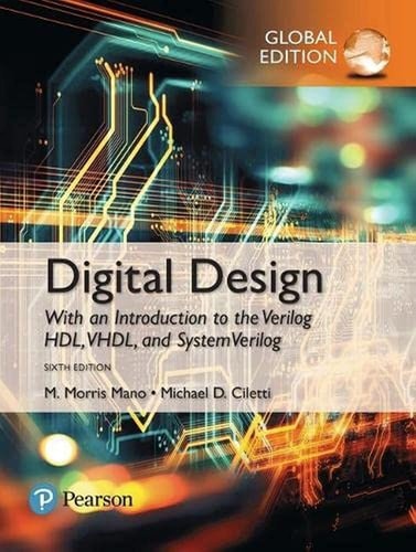 Digital Design With an Introduction to the Verilog HDL, VHDL, and SystemVerilog cover