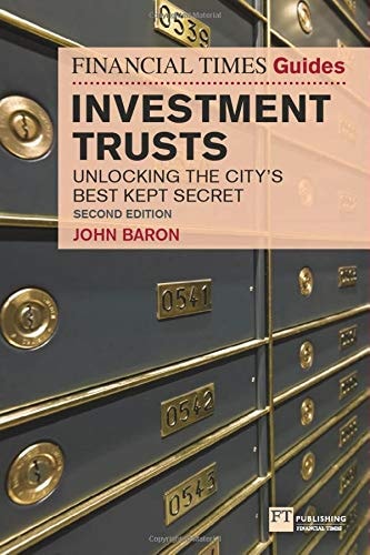 The Financial Times Guide to Investment Trusts Unlocking the City's Best Kept Secret cover