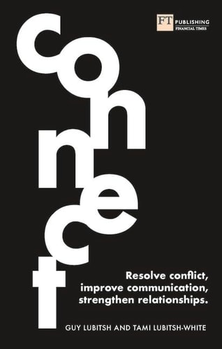 Connect Resolve Conflict, Improve Communication, Strengthen Relationships cover