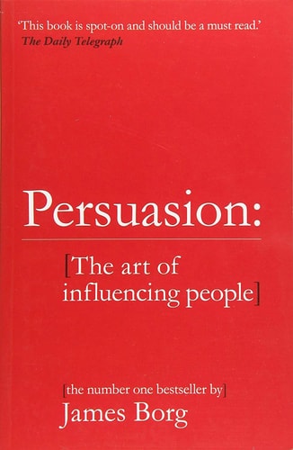 Persuasion The Art of Influencing People cover