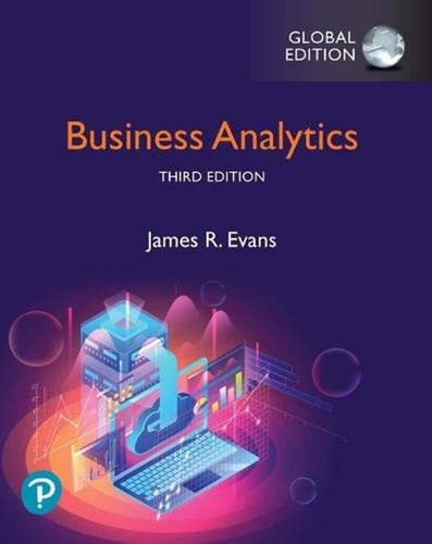 Business Analytics Methods, Models, and Decisions cover