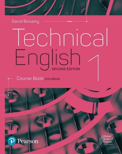 TECHNICAL ENGLISH 2ND EDITION LEVEL 1 COURSE BOOK. cover