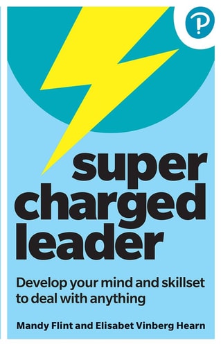 Supercharged Leader: Develop Your Mind and Skillset to Deal with Anything cover