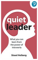 Quiet Leader What You Can Learn from the Power of Introverts cover