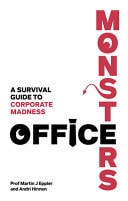 Office Monsters A Survival Guide to Corporate Madness cover