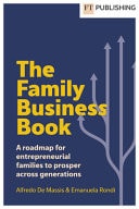 The Family Business Book A Roadmap for Entrepreneurial Families to Prosper Across Generations cover